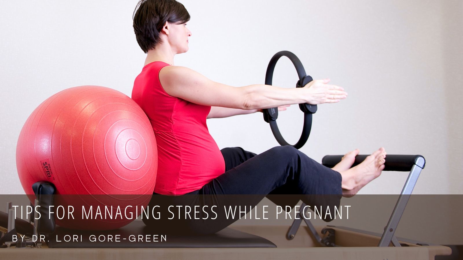 tips-for-managing-stress-while-pregnant-dr-lori-gore-green-women-s